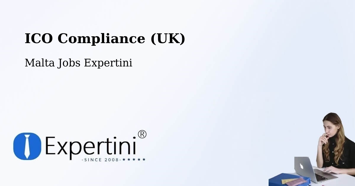 UK Data Protection & ICO Compliance – Saint John - Malta Jobs Expertini